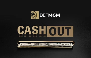 BetMGM Cashout